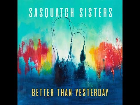 Sasquatch Sisters Walking like a Robot