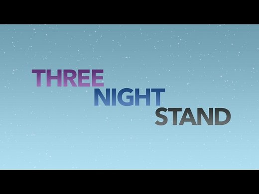 ▶️ Three Night Stand - Official Trailer