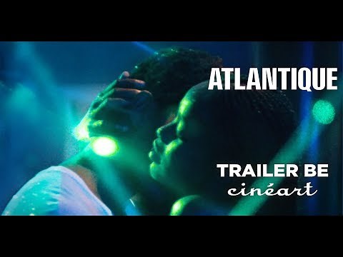 Atlantique I Trailer BE Sortie-Release : 04.12.19