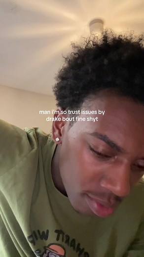 Understanding Trust Issues in Drake's Fine Shyt