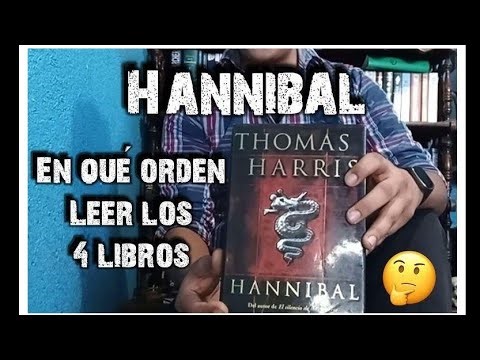 ¿Cómo leer los libros de HANNIBAL? ORDEN DE LECTURA