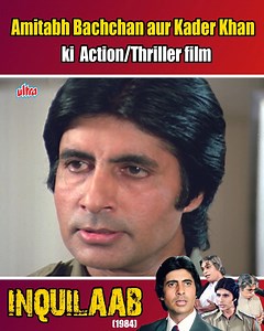 12K views · 93 reactions | Amitabh Bachchan, Sridevi aur Kader Khan ki Action/Thriller film | Inquilaab | part-17 | Ultra Hindi Movies | Facebook