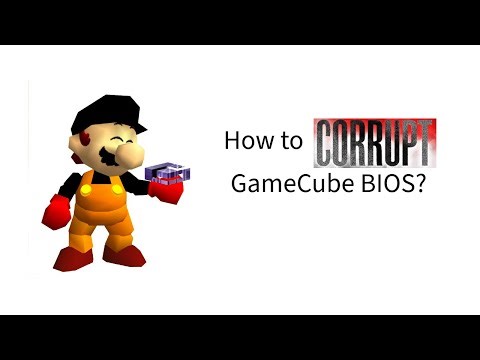How to Corrupt GameCube BIOS?