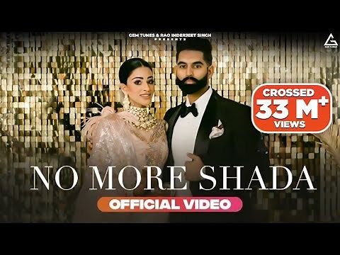 Parmish Verma : No More Shada | Gurlej Akhtar | Desi Crew | Punjabi Songs