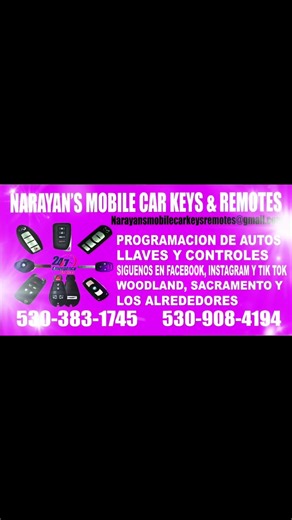 NARAYAN’S MOBILE CAR KEYS & REMOTES CAR KEYS AND REMOTES PROGRAMMING WOODLAND CA AND ALL SURROUNDING AREAS FOLLOW US ON FACEBOOK INSTAGRAM AND TIKTOK WE ALSO DO REMOTE START FOR YOUR VEHICLE WITH YOUR FACTORY REMOTE CALL 530-383-1745 OR 530-908-4194 PROGRAMACIÓN DE AUTOS LLAVES Y CONTROLES SÍGUENOS EN FACEBOOK INSTAGRAM Y TIKTOK WOODLAND SACRAMENTO Y MAS AREAS 530-383-1745 OR 530-908-4194 LLAVES Y CONTROLES REMOTOS DE AUTOMÓVILES DE NARAYAN PROGRAMACIÓN DE LLAVES Y CONTROLES REMOTOS DE AUTOMÓVIL