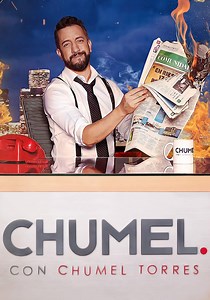 Chumel con Chumel Torres temporada 1 - Episodios online