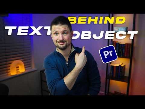 Premiere Pro Text Behind Object | Step-By-Step Tutorial