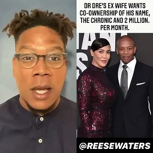 The Aftermath: Dr. Dre Ordered to Pay Nicole Young $3.5 Million a Year in Spousal Support. | Reese Waters