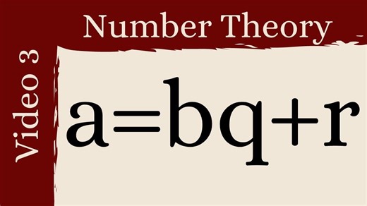 基础数论3.The division algorithm【Michael Penn】
