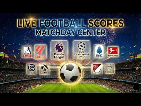 Live Scores Football Today ⚽ La Liga | Bundesliga | Serie A | Ligue 1 & more