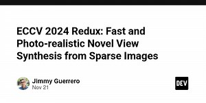 ECCV 2024 Redux: Fast and Photo-realistic Novel View Synthesis from Sparse Images