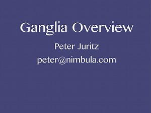 Ganglia Overview
