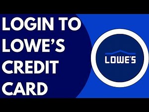 How To Login To Lowe's Credit Card Account (Full Guide)