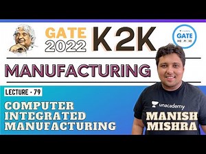 Computer Integrated Manufacturing | L 79 | INTRODUCTION | Manish Sir