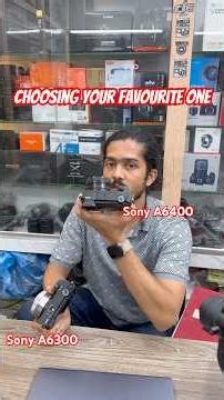 Sony A6400 vs A6300 choosing your favourite one