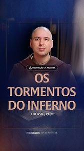 2.1M views · 113K reactions | Os tormentos do inferno | (Lucas 16, 19-31) #2290 Passagens Complementares: Apocalipse 14, 10-11 Apocalipse 20, 12-15 Mateus 25, 30 Marcos 9, 47-48 | Frei Gilson/Som do Monte | Facebook