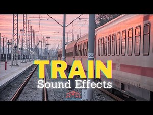 Train Passing, Arriving and Station Sound Effects | High Quality & Royalty Free | School of Ambience