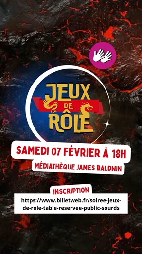 bibliopi on Instagram: "Le samedi 7 février 2026 De 18 h à 22 h À la @mediatheque_james_baldwin Passionné·e·s ou néophytes, MJ ou joueur·euse, tout le monde est le bienvenu pour vivre et faire vivre des aventures extraordinaires en collaboratif ! Que vous soyez MJ bénévole ou joueur·euse, venez passer une soirée jeux de rôle à la médiathèque. Présence d’interprètes LSF. Inscription sur lien via BilletWeb UNIQUEMENT pour les personnes Sourdes (une table de 5 personnes). https://www.billetweb.fr/s