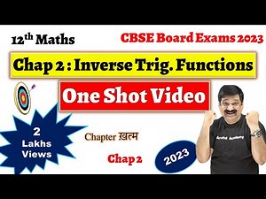 Inverse Trigonometric functions one shot video, NCERT Class 12 Maths Chapter 2 ITF, CBSE Boards 2023