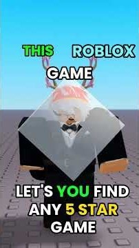 This ROBLOX Game Let's YOU find ANY 5 STAR game…👀🤔