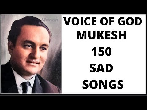 Mukesh Sad Songs | 150 Sad Songs of Legendary Singer Mukesh