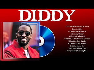 Diddy - Greatest Hits Full Album - Best Songs Collection 2024