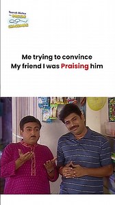 Me trying to convince My friend I was Praising him ! #tmkoc #funny #jethalal #daya #shortsfeed