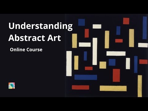 Want to learn How to Understand Abstract Art ?