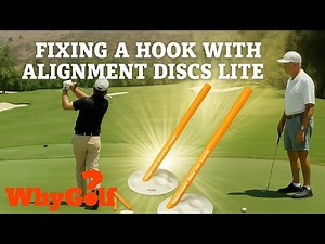 Fixing A Hook Swing Path - WhyGolf Alignment Discs Lite