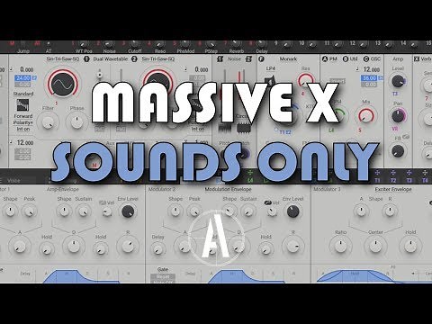 Massive X Presets \\\\ Demo - No Talking
