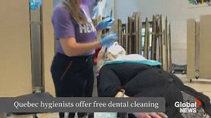 Quebec dental hygienists give back to community with free dental care - Montreal | Globalnews.ca