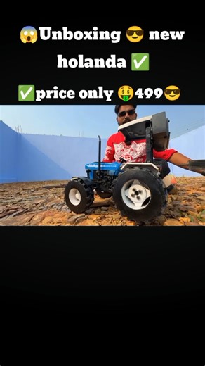 🔥✅New hollanda 😎🥰 Trector Unboxing #treding #trector #rc #remotecontrol #ytshorts 🚨🤑 #shorts