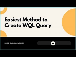 Easy Method to Build WQL Query for Automation of SCCM Tasks Dynamic Collection Creation