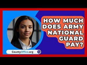 How Much Does Army National Guard Pay? - CountyOffice.org