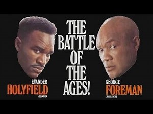 Evander Holyfield vs. George Foreman