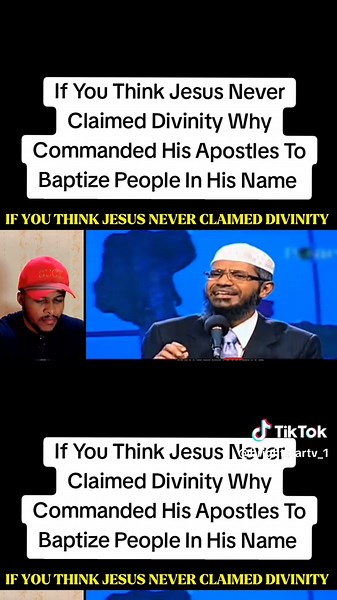 If You Think Jesus Never Claimed Divinity Why Commanded His Apostles To Baptize People In His Name