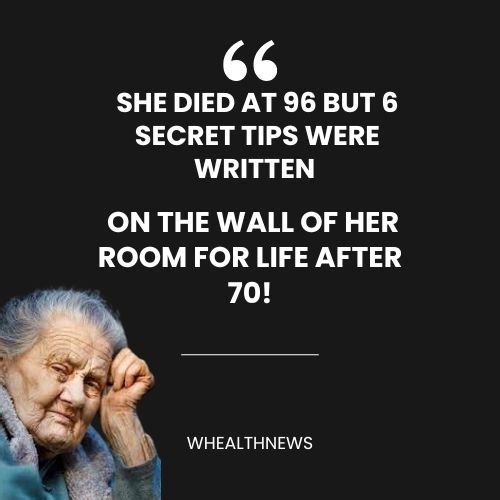 At the age of 96, she left behind 6 powerful life lessons written on the wall of her room — secrets every woman and man over 70 should know. 💖 These tips reveal the truth about healthy aging, longevity, happiness, and how to keep your body and mind strong even after 70, 80, or 90. If you want to live longer, avoid constant tiredness, and enjoy a better quality of life, these timeless tips are the real answers. 🌿 Perfect for seniors, healthy lifestyle lovers, and anyone searching for wisdom abo