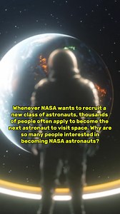 Why are so many people interested in becoming NASA astronauts? #astronaut | Future Worlds