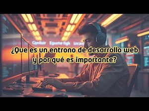 👉 ¿Qué es un entorno de desarrollo web? ¡Guía completa para principiantes! | Julián López