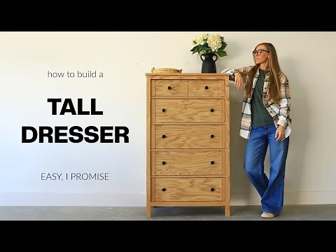 How to Build a Tall Chest of Drawers | An EASY DIY Dresser Build