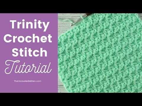 Trinity Stitch Crochet Tutorial