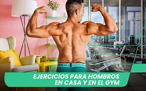 11 Ejercicios para hombros en casa o en el Gym - [Rutina incluida]