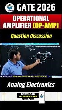 Lec 07 | Question Discussion | Operational Amplifier | Analog Electronics | GATE 2026