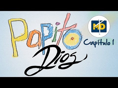Oraciones para niños I Papito Dios l Cap 1 l Oración por la familia