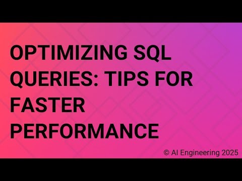 Optimizing SQL Queries Tips for Faster Performance