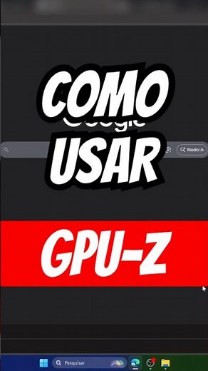 GPU-Z - COMO USAR no PC (WINDOWS 11) 🔥 #shorts #windows11 #gpu