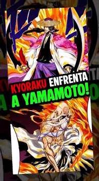 BLEACH Batalla FINAL ¡¡KYORAKU VS YAMAMOTO!! #bleach #bankai