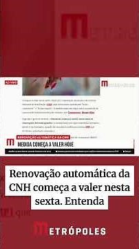 Renovação automática da CNH começa a valer nesta sexta. Entenda