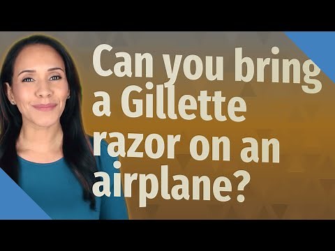 Can you bring a Gillette razor on an airplane?