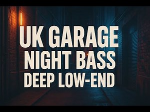 The Art of UK Garage | Future Garage, Night Bass & Deep Flow | Volume One
